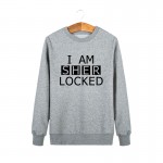 2017 Casual Mens Hoodies Sherlock Holmes Sweatshirts Autumn I Am Sher Locked Letter Print Crew Neck Men' s Clothing Plus Size