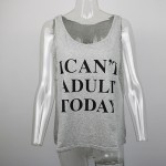 3 Colors I CAN'T ADULT TODAY Letters Printed Summer Tank Top Sleeveless O Neck Loose Top fitness Fashion Women Clothing Hot