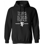 Game of Thrones sweatshirt men long sleeve 2017 autumn winter That's what I do I drink and I know things letter printing hoodies