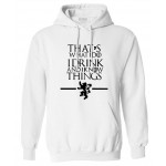 Game of Thrones sweatshirt men long sleeve 2017 autumn winter That's what I do I drink and I know things letter printing hoodies