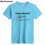 HELLO WORLD Geek Team T shirt Geek Mens Love Tees Boys Girls Programmer T-shirt Printed 100%cotton EU&U.S size O-neck Black Tops