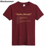 HELLO WORLD Geek Team T shirt Geek Mens Love Tees Boys Girls Programmer T-shirt Printed 100%cotton EU&U.S size O-neck Black Tops