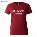 I am sad Letters Print Women T shirt Shirt Top Tee Black White