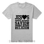 NEw Fashion Men's T-Shirt " Jesus Is My Savior, Not My Religion " Printed T Shirt cotton 100% Free Shipping