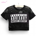 Sakura 2015 summer sexy crop top t shirt women PARENTAL ADVISORY printed t-shirt cropped short sleeve mesh women woman tops