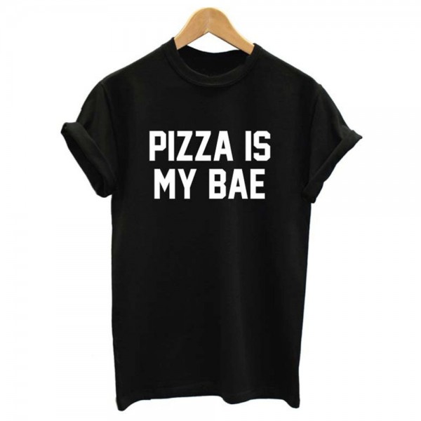 Women Summer  Top Pizza Is My Bae Letters Print T shirt Sexy Slim Funny Top Tee Black White