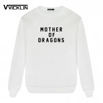 new Fashion MOTHER OF DRAGONS game of thrones khaleesi slogan Men Funny Cotton Fleece Hoodies Sweatshirt