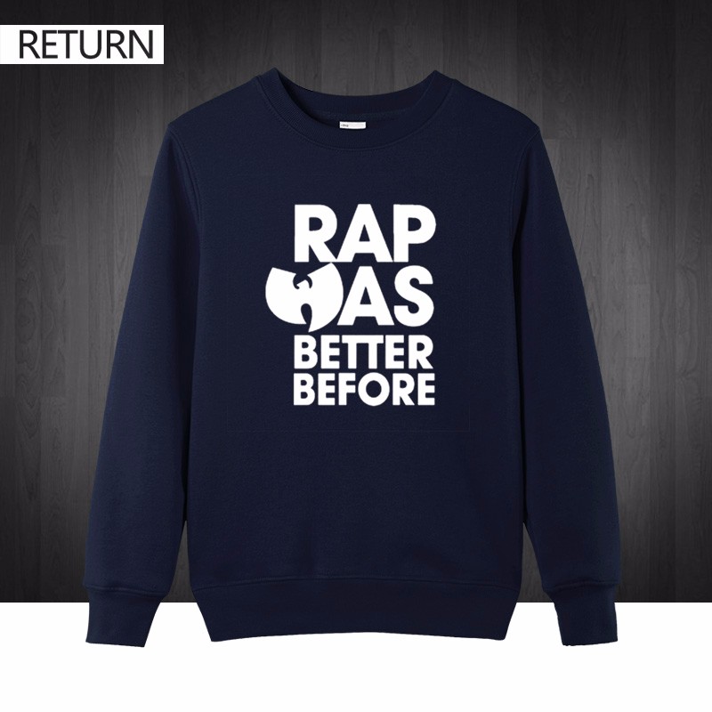 WU-TANG-CLAN-RAP-WAS-BETTER-BEFORE-CLASSIC-HIP-HOP-RZA-Printed-Mens-Men-Sweatshirts-2016-Autumn-wint-32759252354