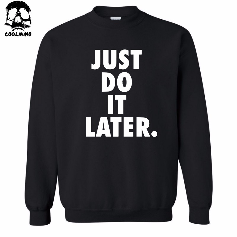 top-quality-cotton-blend-just-do-it-later-print-men-hoodies-crewneck-mens-hoodies-and-sweatshirts-20-32722458359